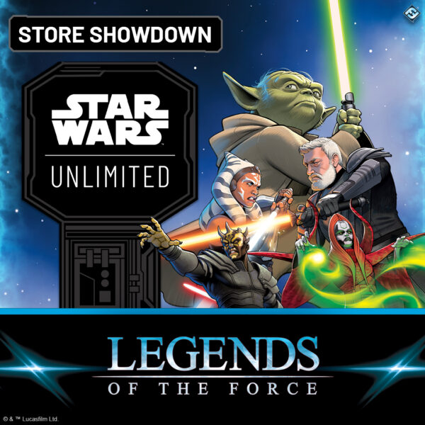 Star Wars Unlimited: Legends of the Force Store Showdown 10/12/25